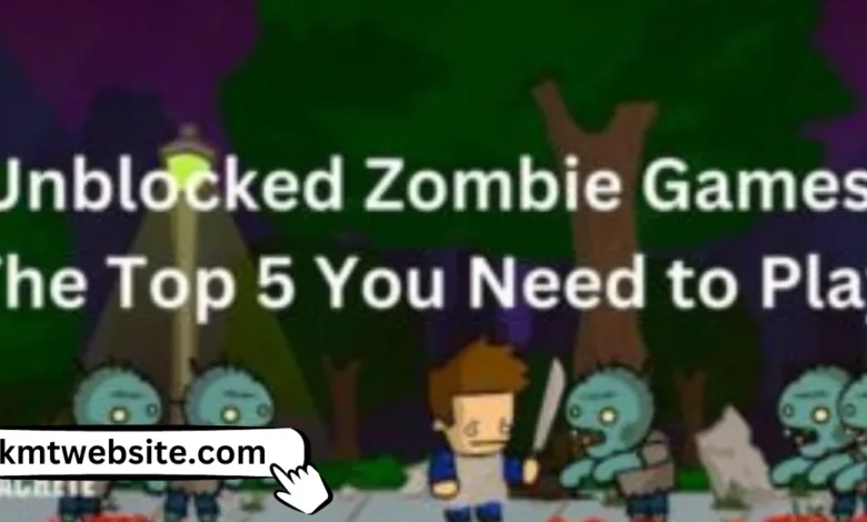 Unblocked Zombie Games